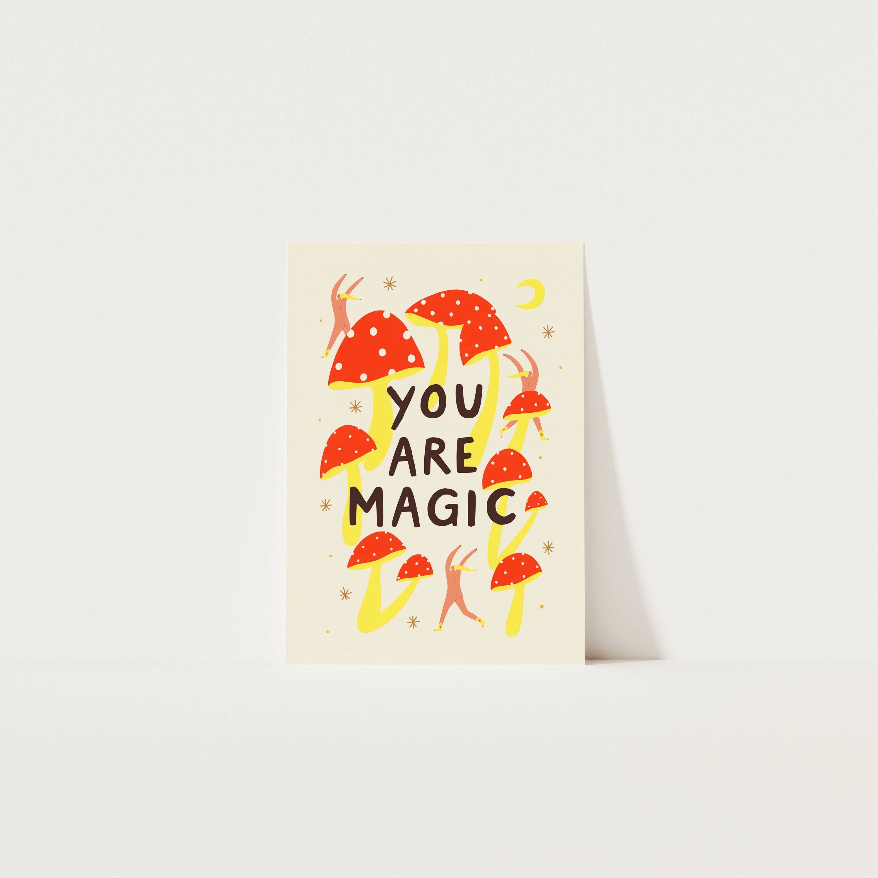 You Are Magic Art Print | Mushrooms | Nature | Typography