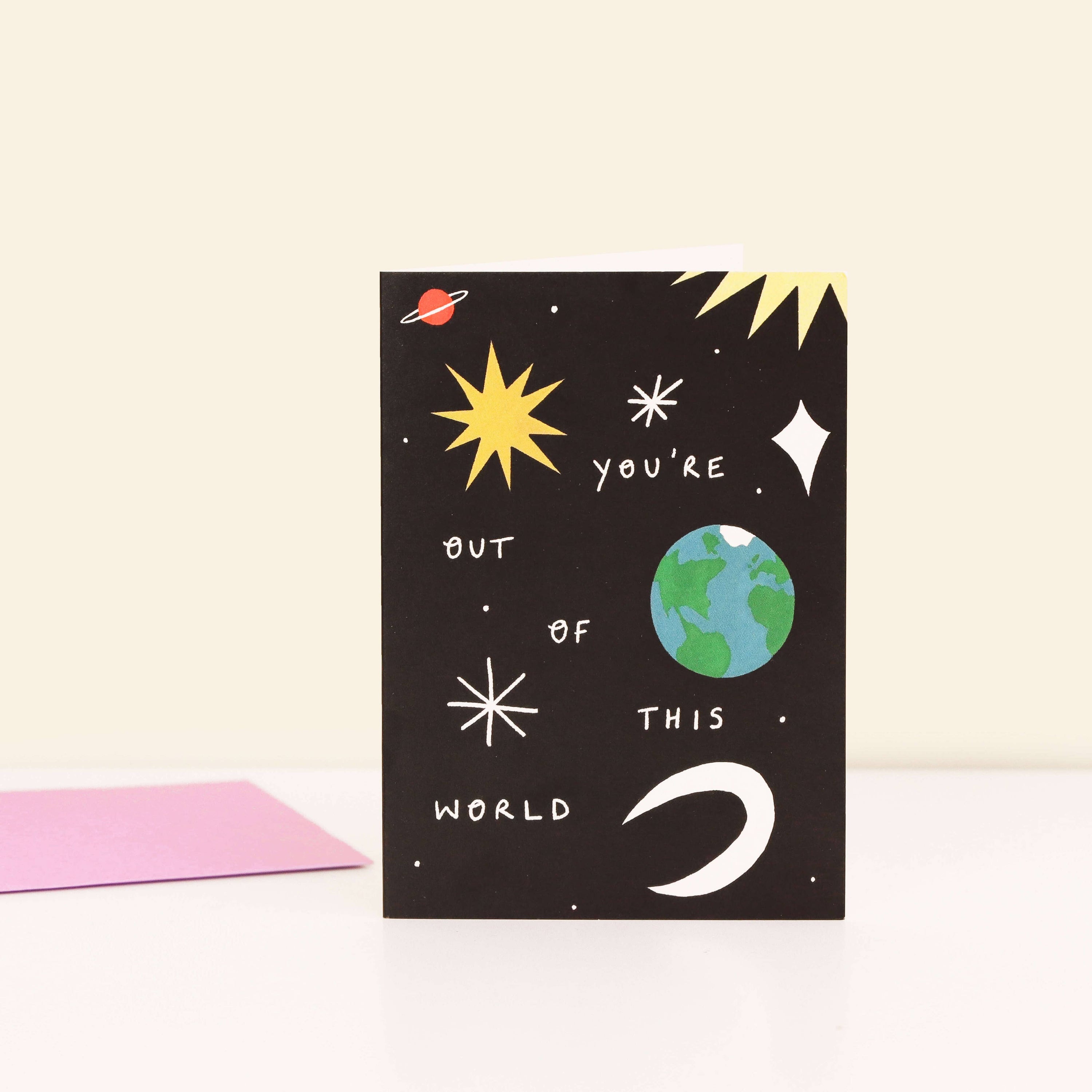You're Out Of This World Love Card | Anniversary | Celestial