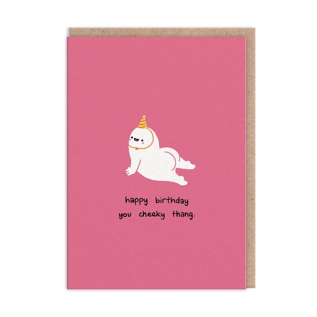 Cheeky Thing Birthday Card (10487)