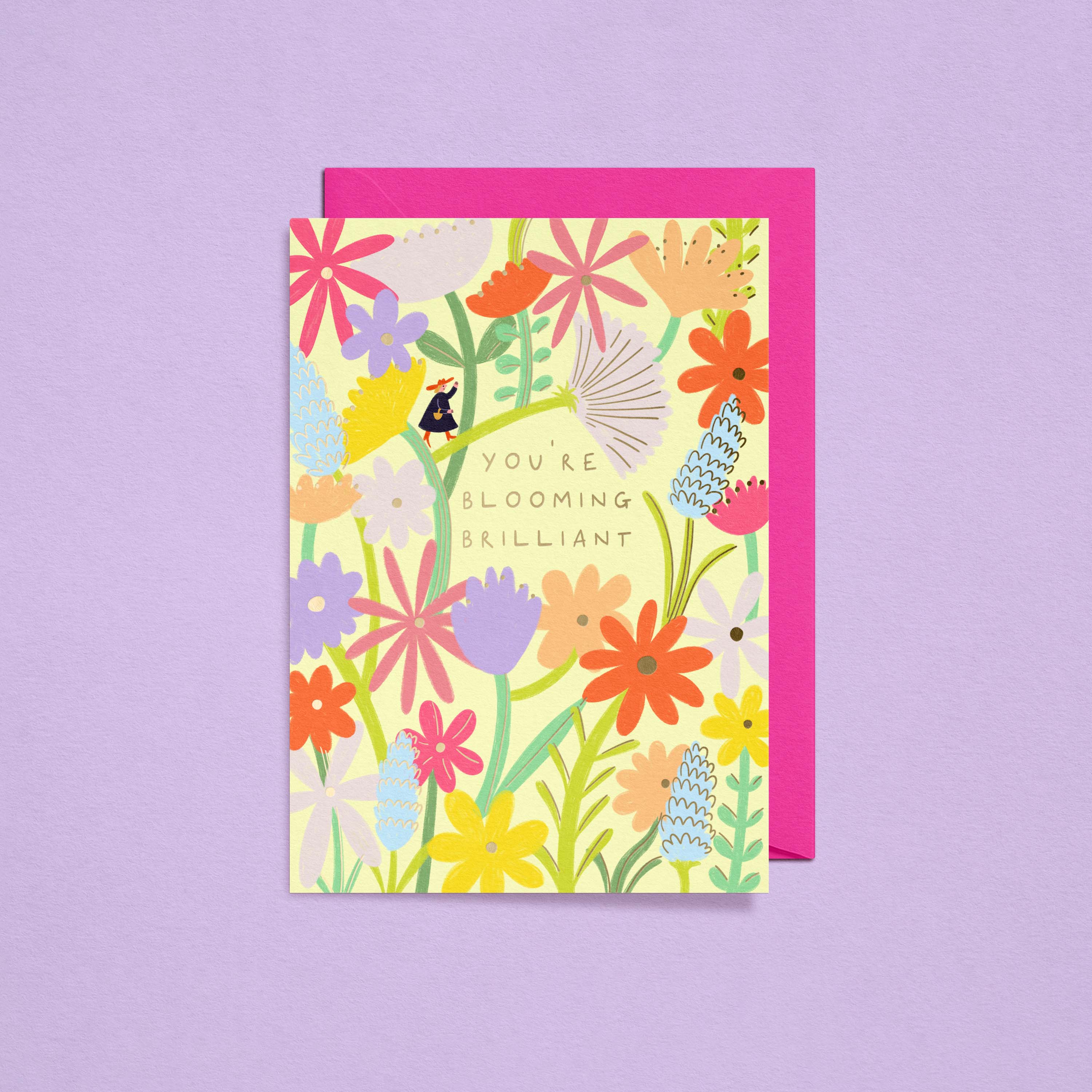You're Blooming Brilliant Card | Floral Gold Foiled Card