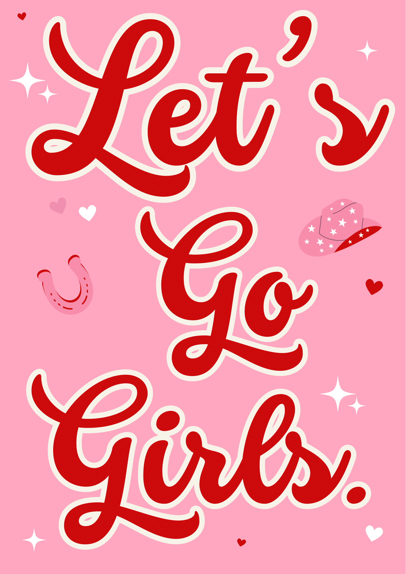 Let's Go Girls Print